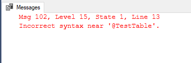 TRUNCATE statment and  table variables in SQL Server
